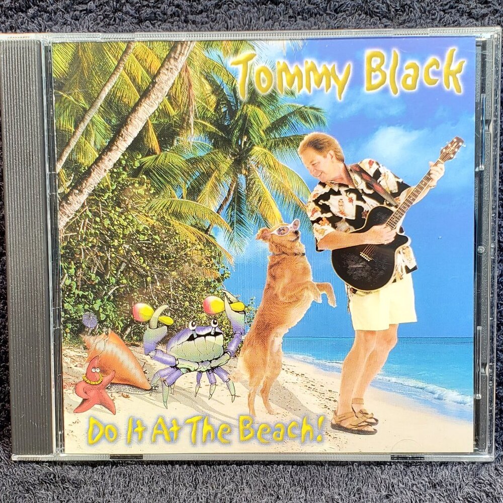 VINTAGE TOMMY BLACK...DO IT AT THE BEACH...COMPACT DISC...15 MUSIC SELECTIONS